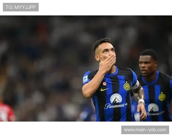 国米意甲2比0客胜比萨，劳塔罗独中两元